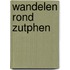 Wandelen rond Zutphen