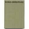 Kroko-detectives by John Patrick Green