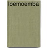 Loemoemba by Anne van Ginkel