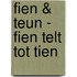Fien & Teun - fien telt tot tien