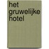 Het gruwelijke hotel