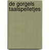 De Gorgels taalspelletjes door Jochem Myjer