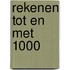 Rekenen tot en met 1000