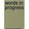 Words in Progress by Joop Born