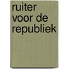 Ruiter voor de republiek door Joost Kingma