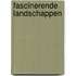 Fascinerende landschappen