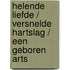 Helende liefde / Versnelde hartslag / Een geboren arts