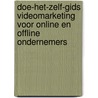 Doe-het-zelf-gids videomarketing voor online en offline ondernemers door Elisabeth Griffioen