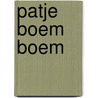 Patje Boem Boem door Dave Peters
