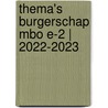 Thema's Burgerschap MBO E-2 | 2022-2023 door Merijn Brada