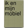 Ik en mijn mobiel by René Appel