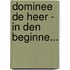 Dominee de Heer - In den beginne...