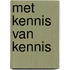 Met kennis van kennis