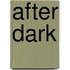 After Dark