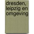 Dresden, Leipzig en omgeving