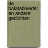 De Balatableeder en andere gedichten door Anton de Kom
