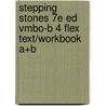 Stepping Stones 7e ed vmbo-b 4 FLEX text/workbook A+B by Unknown