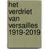 Het verdriet van Versailles 1919-2019
