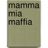 Mamma mia maffia