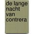 De lange nacht van Contrera