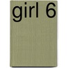 Girl 6 by Mirjam Mous
