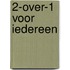 2-over-1 voor iedereen
