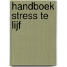 Handboek Stress te lijf door Jan Jaap Verolme