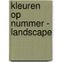 Kleuren op nummer - Landscape