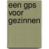 Een GPS voor gezinnen