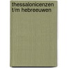 Thessalonicenzen t/m Hebreeuwen by J. van Nuys Klinkenberg