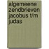 Algemeene Zendbrieven Jacobus t/m Judas