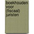 Boekhouden voor (fiscaal) juristen