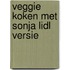 Veggie koken met Sonja LIDL versie