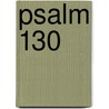 Psalm 130 door Christiaan Ingelse