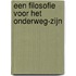 Een filosofie voor het onderweg-zijn