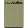 Vaccinaties by Marc De Leeuw
