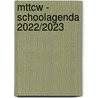 MTTCW - Schoolagenda 2022/2023 by Interstat