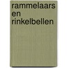 Rammelaars en rinkelbellen by Mirjam Knotter
