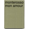 Monterosso mon amour door Ilja Leonard Pfeijffer