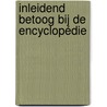 Inleidend betoog bij de Encyclopédie door Jean Le Rond d'Alembert