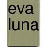 Eva Luna by Isabel Allende