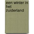Een winter in het Zuiderland