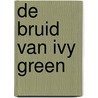 De bruid van Ivy Green door Julie Klassen