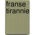 Franse tirannie