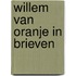 Willem van Oranje in brieven