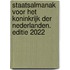 Staatsalmanak voor het Koninkrijk der Nederlanden. Editie 2022