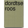 Dordtse Roos by Hans Breet