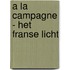 A la campagne - Het Franse licht