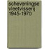 Scheveningse Vleetvisserij 1945-1970