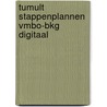 Tumult Stappenplannen vmbo-bkg digitaal door Sanne van Esveld
